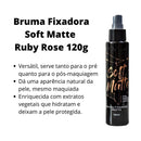 Fixador de Maquiagem Ruby Rose Soft Matte